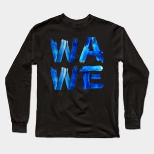 Wave Nautical Water Letters Surfers Gift for Divers Sea Lovers Ocean Lovers Long Sleeve T-Shirt